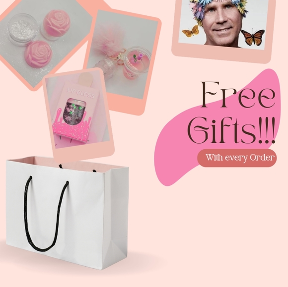 Other - Free Gifts with every order!